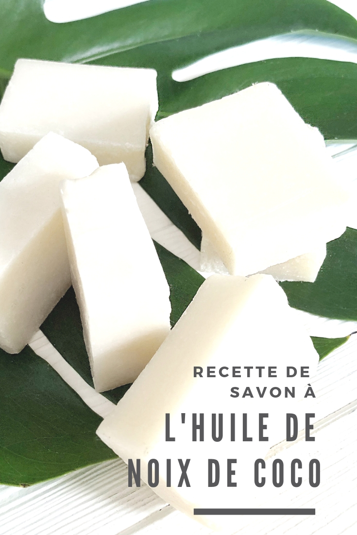 Recette de savon minimaliste à l'huile de noix de coco